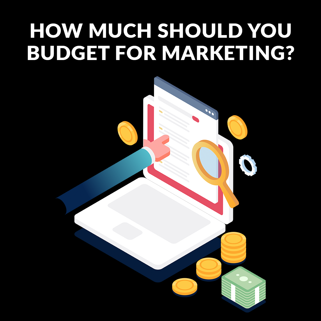 Post thumbnail image for How Much Should You Budget for Marketing?